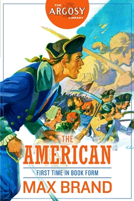 The American - Faust, Frederick, and Nolan, William F (Introduction by)