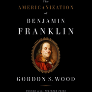 The Americanization of Benjamin Franklin