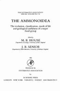 The Ammonoidea - House, and Senior, J R (Editor), and Howse, M R (Editor)