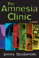 The Amnesia Clinic