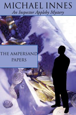 The Ampersand Papers - Innes, Michael