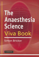The Anaesthesia Science Viva Book