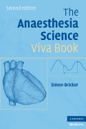The Anaesthesia Science Viva Book