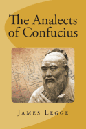 The Analects of Confucius