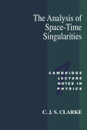 The Analysis of Space-Time Singularities