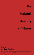 The Analytical Chemistry of Silicones