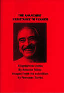 The Anarchist Resistance to Franco