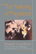 The Anatomy of Prejudices