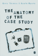 The Anatomy of the Case Study