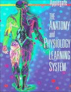 The Anatomy & Physiology Learning System