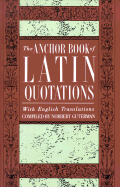 The Anchor Book of Latin Quotations