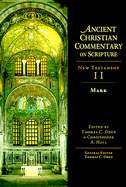 The Ancient Christian Commentary on Scripture: Mark