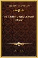 The Ancient Coptic Churches of Egypt