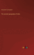 The ancient geography of India