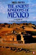The ancient kingdoms of Mexico