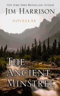 The Ancient Minstrel: Novellas