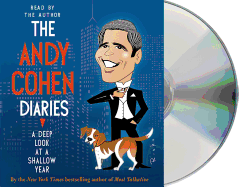 The Andy Cohen Diaries: A Deep Look at a Shallow Year