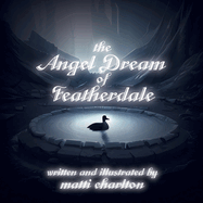 The Angel Dream of Featherdale