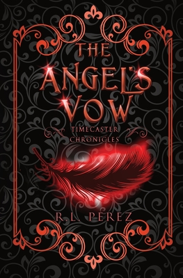 The Angel's Vow - Perez, R L