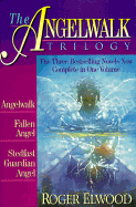 The Angelwalk Trilogy