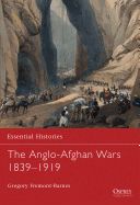 The Anglo-Afghan Wars 1839-1919