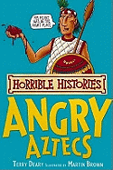 The Angry Aztecs
