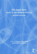 The Angry Earth: Disaster in Anthropological Perspective