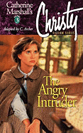 The Angry Intruder