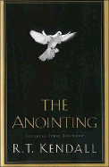 The Anointing: Yesterday, Today and Tomorrow