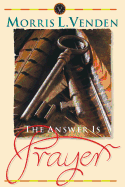The Answer is Prayer