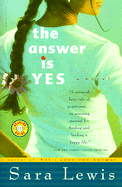 The Answer Is Yes - Lewis, Sara