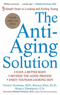 The Anti-Aging Solution: 5 Simple Steps to Looking and Feeling Young