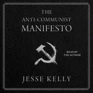 The Anti-Communist Manifesto
