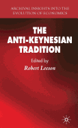 The Anti-Keynesian Tradition
