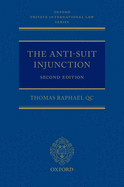 The Anti-Suit Injunction