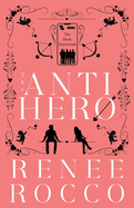 The Antihero