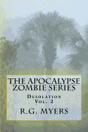The Apocalypse Zombie Series