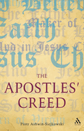 The Apostles' Creed: And Its Early Christian Context