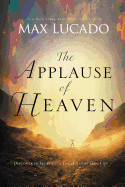 The Applause of Heaven