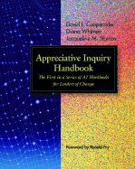 The Appreciative Inquiry Handbook