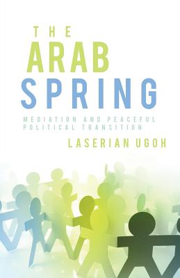 The Arab Spring - Ugoh, Laserian