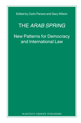 The Arab Spring - Panara, Carlo (Editor), and Wilson, Gary (Editor)