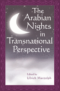 The Arabian Nights in Transnational Perspective