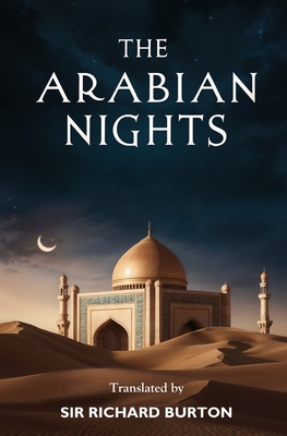 The Arabian Nights - Burton, Richard, Sir