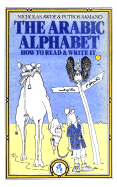 The Arabic Alphabet: How to Read and Write It