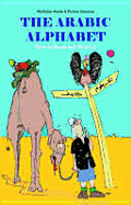 The Arabic Alphabet: How to Read and Write It