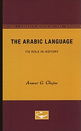 The Arabic Language: Its Role in History