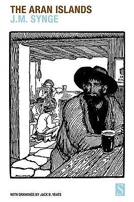 The Aran Islands - Synge, J.M.
