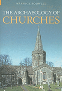 The Archaeology of Churches