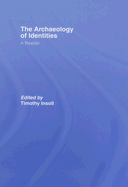 The Archaeology of Identities: A Reader